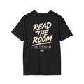 Read The Room Graphic Tee